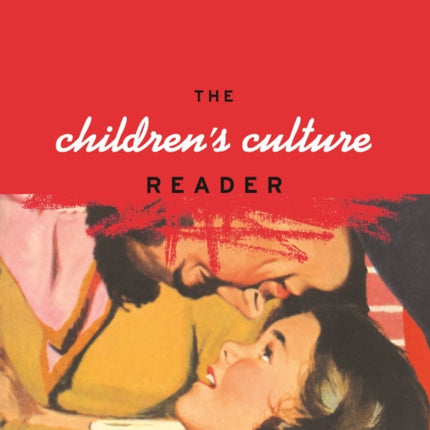 The Children's Culture Reader