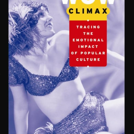 The Wow Climax: Tracing the Emotional Impact of Popular Culture