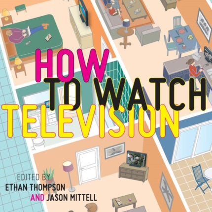 How To Watch Television