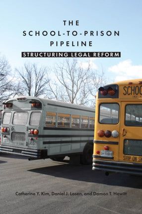 The SchooltoPrison Pipeline  Structuring Legal