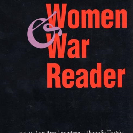 The Women and War Reader