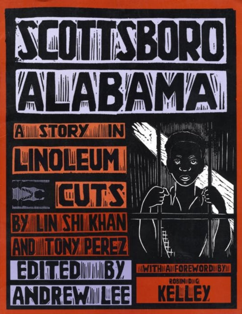 Scottsboro, Alabama: A Story in Linoleum Cuts