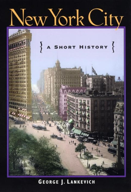 New York City: A Short History