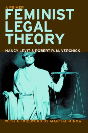 Feminist Legal Theory A Primer Critical America