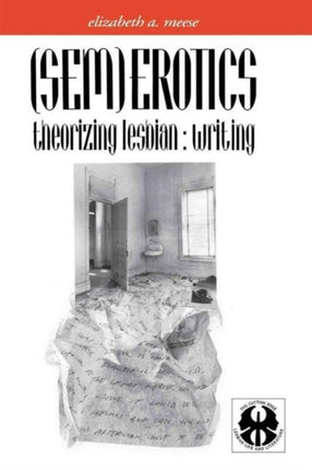 SemErotics  Theorizing Lesbian Writing