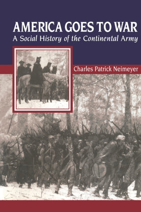 America Goes to War  A Social History of the