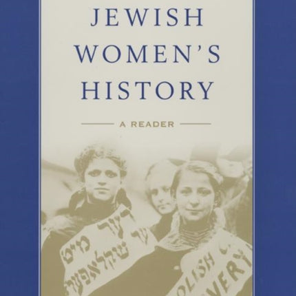 American Jewish Women's History: A Reader