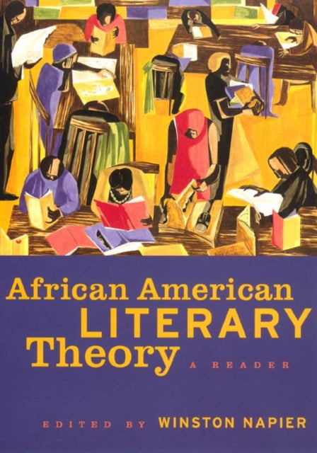 African American Literary Theory: A Reader