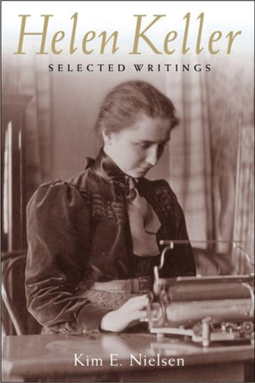 Helen Keller  Selected Writings