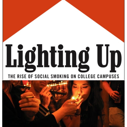 Lighting Up: The Rise of Social Smoking on College Campuses