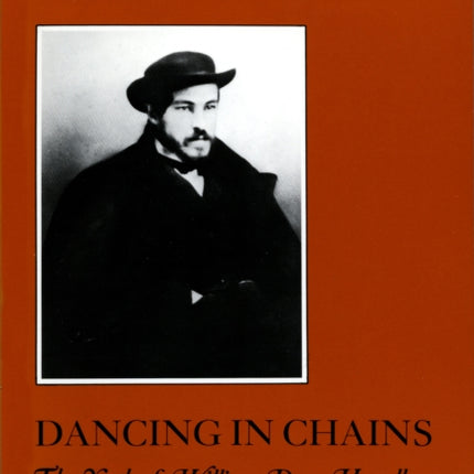 Dancing in Chains: The Youth of William Dean Howells