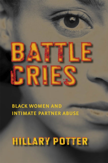 Battle Cries Black Women and Intimate Partner