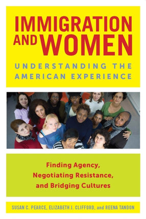 Immigration and Women: Understanding the American Experience