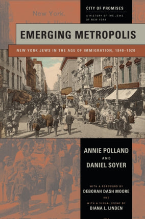 Emerging Metropolis  New York Jews in the Age of