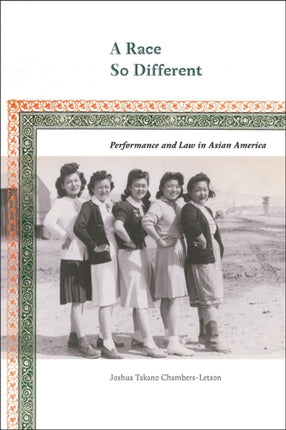 A Race So Different  Performance and Law in Asian
