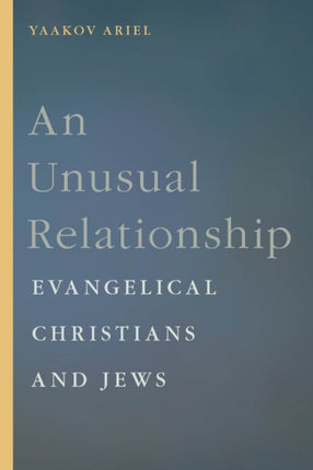 An Unusual Relationship  Evangelical Christians