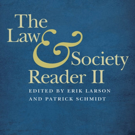 The Law and Society Reader II