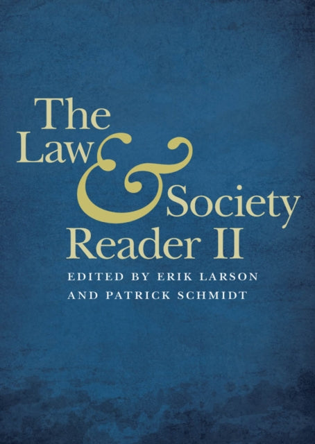 The Law and Society Reader II