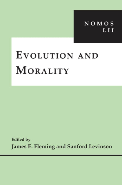 Evolution and Morality: NOMOS LII