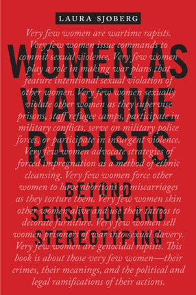 Women as Wartime Rapists: Beyond Sensation and Stereotyping