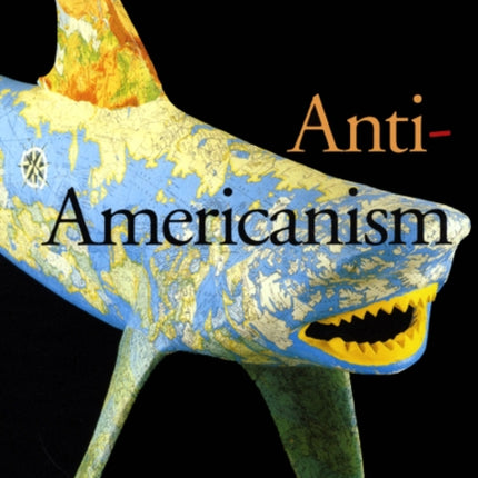 Anti-Americanism