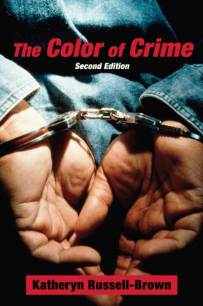 The Color of Crime Critical America New York University Paperback Racial Hoaxes White Fear Black Protectionism Police Harassment and Other Macroaggressions