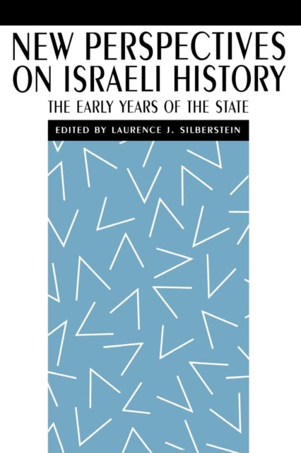 New Perspectives on Israeli History: The Early Years of the State