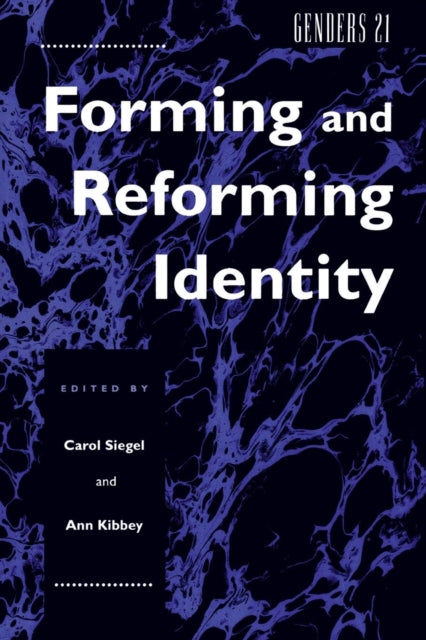 Genders 21: Forming and Reforming Identity