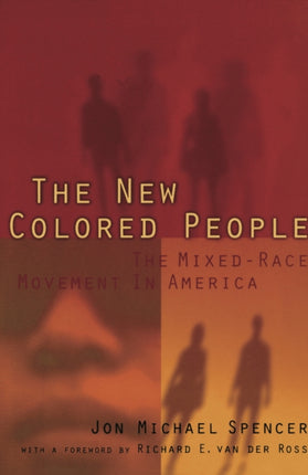 The New Colored People  The MixedRace Movement in