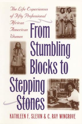 From Stumbling Blocks to Stepping Stones  The