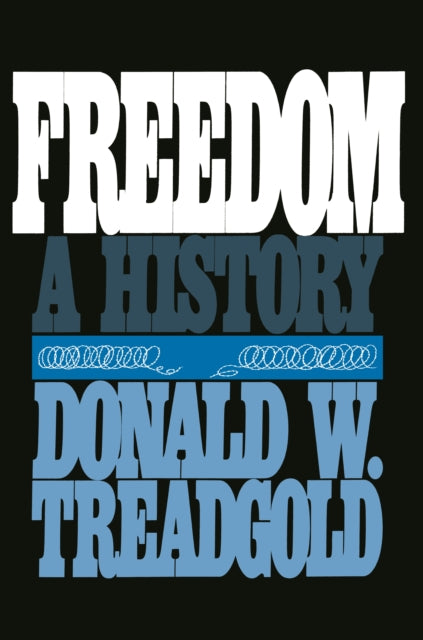 Freedom: A History