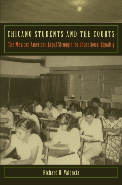 Chicano Students and the Courts The Mexican