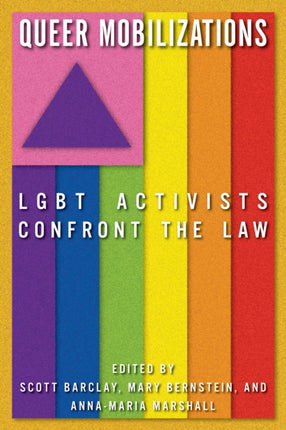 Queer Mobilizations: LGBT Activists Confront the Law