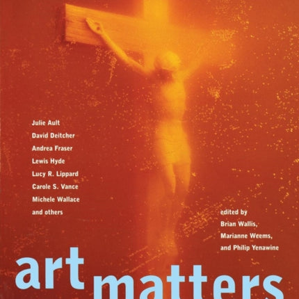 Art Matters: How the Culture Wars Changed America