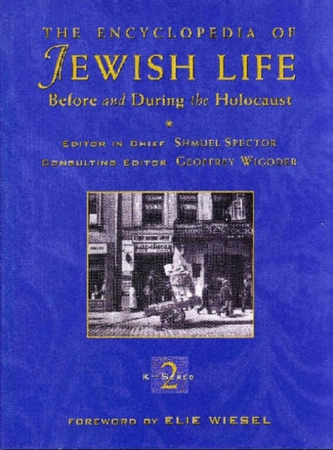 The Encyclopedia of Jewish Life Before and During the Holocaust: 3 volume set