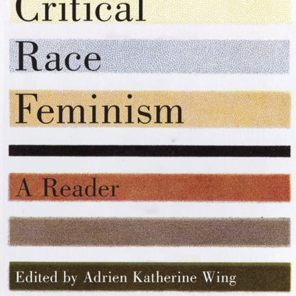 Critical Race Feminism Second Edition  A Reader