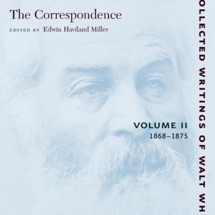 The Correspondence: Volume II: 1868-1875