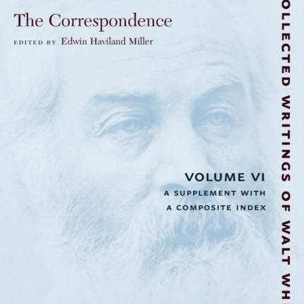 The Correspondence: Volume VI: A Supplement with a Composite Index