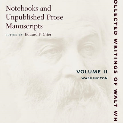 Notebooks and Unpublished Prose Manuscripts: Volume II: Washington