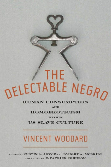 The Delectable Negro  Human Consumption and