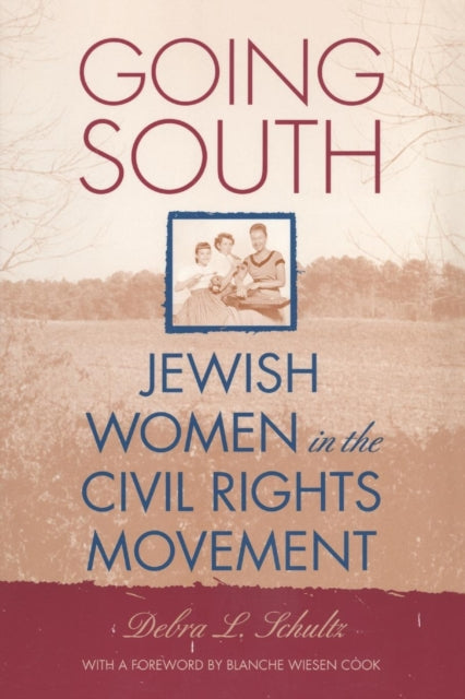 Going South  Jewish Women in the Civil Rights