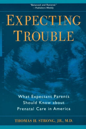 Expecting Trouble  What Expectant Parents Should