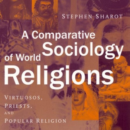 A Comparative Sociology of World Religions