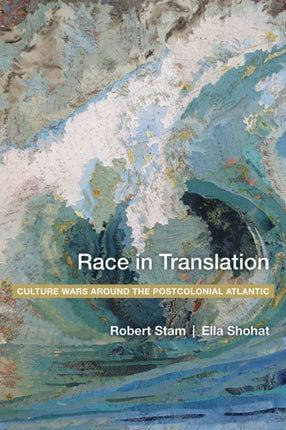 Race in Translation  Culture Wars around the