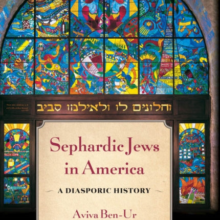 Sephardic Jews in America: A Diasporic History