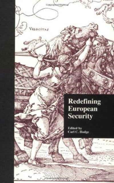 Redefining European Security