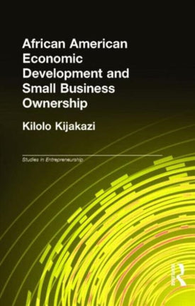 African American Economic Development and Small Business Ownership