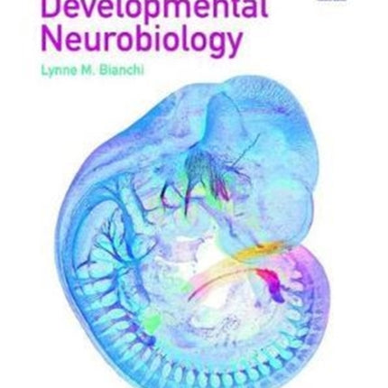 Developmental Neurobiology