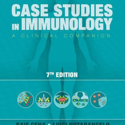 Case Studies in Immunology: A Clinical Companion