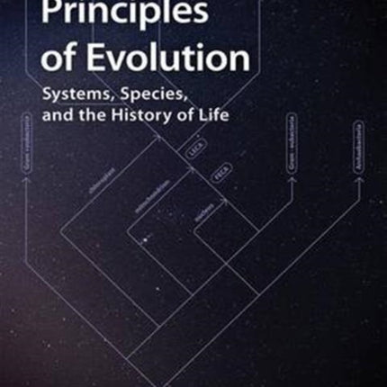 Principles of Evolution: Systems, Species, and the History of Life